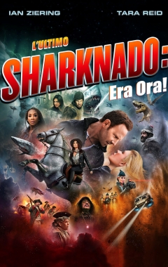 L'ultimo Sharknado: Era ora! (2018)