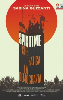 Spin Time, che fatica la democrazia! (2021)